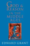 God and Reason in the Middle Ages cover