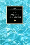 The Cambridge History of the Pacific Islanders cover