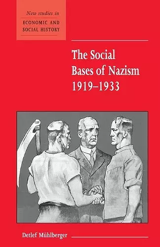 The Social Bases of Nazism, 1919–1933 cover