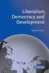 Liberalism, Democracy and Development cover