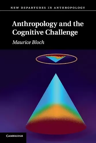 Anthropology and the Cognitive Challenge cover