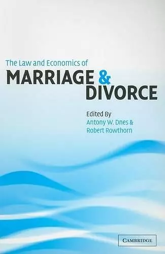 The Law and Economics of Marriage and Divorce cover