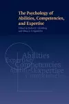 The Psychology of Abilities, Competencies, and Expertise cover