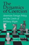 The Dynamics of Coercion cover