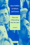 Race Politics in Britain and France cover