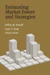 Estimating Market Power and Strategies cover