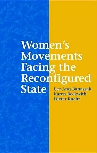 Women's Movements Facing the Reconfigured State cover