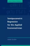 Semiparametric Regression for the Applied Econometrician cover