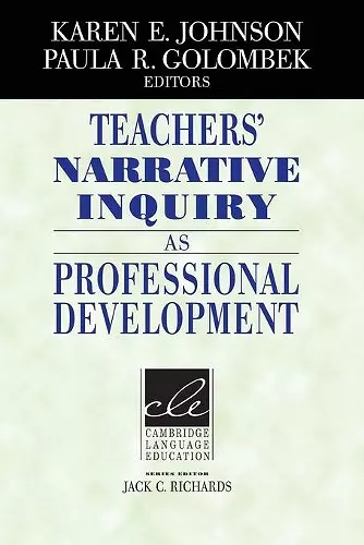 Teachers' Narrative Inquiry as Professional Development cover