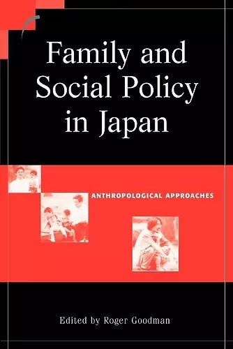 Family and Social Policy in Japan cover