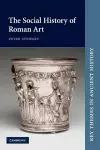 The Social History of Roman Art cover