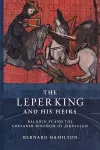 The Leper King and his Heirs cover