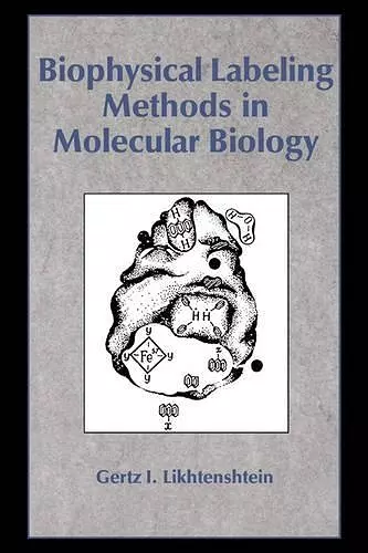 Biophysical Labeling Methods in Molecular Biology cover