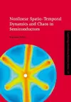 Nonlinear Spatio-Temporal Dynamics and Chaos in Semiconductors cover