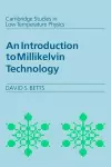 An Introduction to Millikelvin Technology cover
