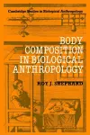 Body Composition in Biological Anthropology cover