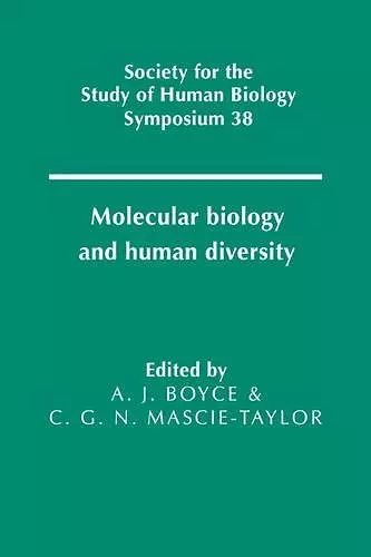 Molecular Biology and Human Diversity cover