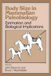 Body Size in Mammalian Paleobiology cover