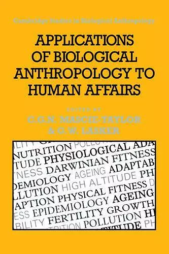 Applications of Biological Anthropology to Human Affairs cover