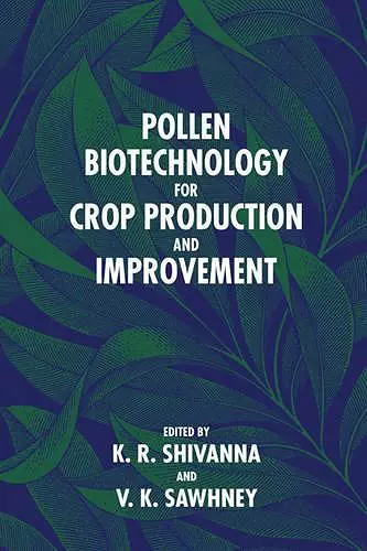 Pollen Biotechnology for Crop Production and Improvement cover