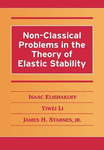 Non-Classical Problems in the Theory of Elastic Stability cover