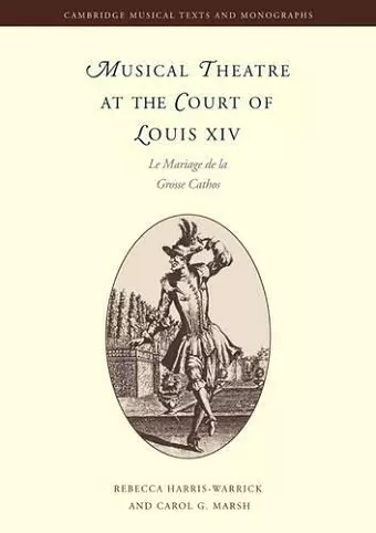 Musical Theatre at the Court of Louis XIV cover