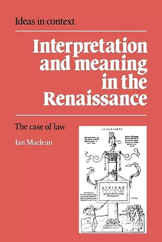 Interpretation and Meaning in the Renaissance cover
