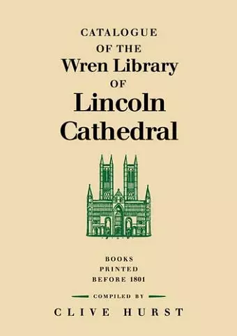 Catalogue of the Wren Library of Lincoln Cathedral cover