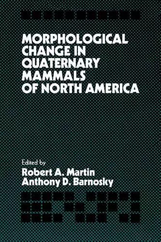 Morphological Change in Quaternary Mammals of North America cover