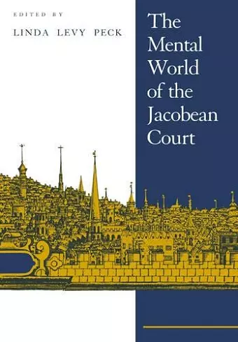 The Mental World of the Jacobean Court cover