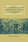 The Grammar of Empire in Eighteenth-Century British Writing cover