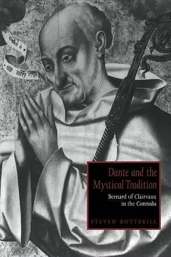 Dante and the Mystical Tradition cover