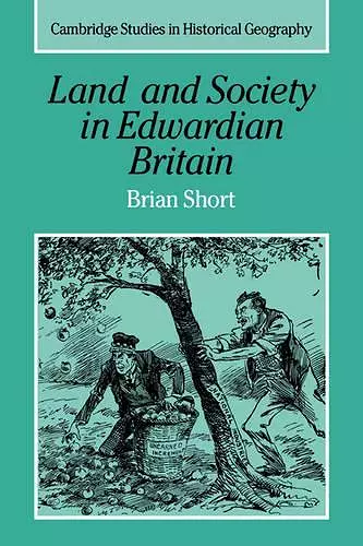 Land and Society in Edwardian Britain cover