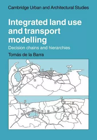 Integrated Land Use and Transport Modelling cover