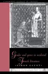 Gender and Genre in Medieval French Literature cover