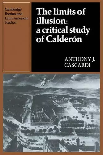 The Limits of Illusion: A Critical Study of Calderón cover