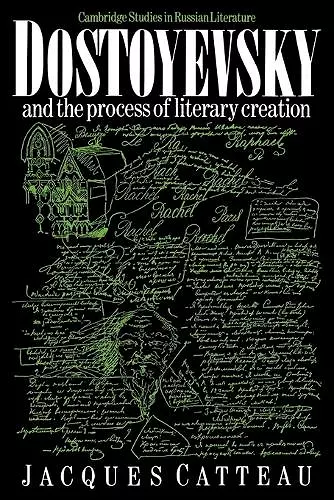 Dostoyevsky and the Process of Literary Creation cover