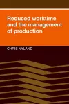 Reduced Worktime and the Management of Production cover