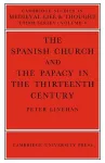 The Spanish Church and the Papacy in the Thirteenth Century cover