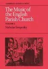 The Music of the English Parish Church: Volume 2 cover