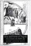 Ideas and Forms of Tragedy from Aristotle to the Middle Ages cover