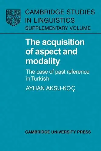 The Acquisition of Aspect and Modality cover