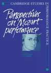 Perspectives on Mozart Performance cover