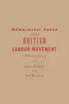 Democratic Ideas and the British Labour Movement, 1880–1914 cover