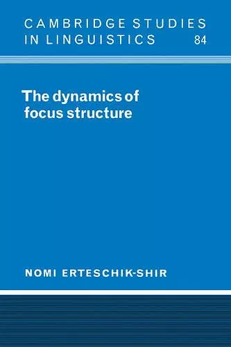 The Dynamics of Focus Structure cover