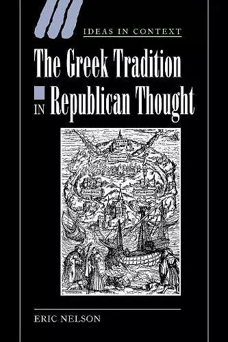 The Greek Tradition in Republican Thought cover