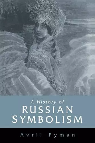 A History of Russian Symbolism cover