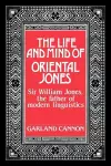 The Life and Mind of Oriental Jones cover