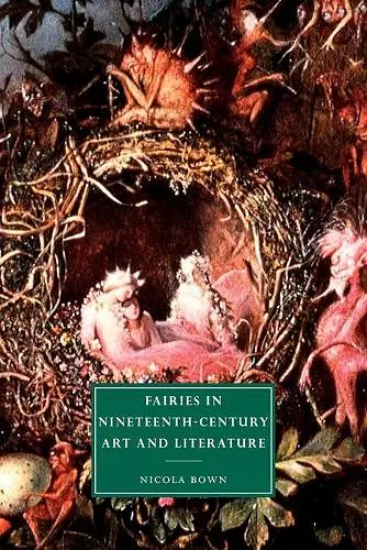 Fairies in Nineteenth-Century Art and Literature cover