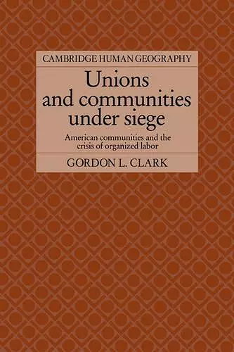 Unions and Communities under Siege cover